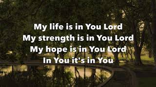 My Life is in You Lord  Contemporary Christian All Stars [upl. by Cornelia663]