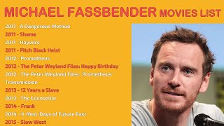 MICHAEL FASSBENDER MOVIES LIST [upl. by Noit351]