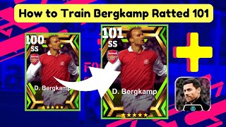 How to level up Bergkamp Ratted 101 with Xabi in Efootball 2024 [upl. by Shadow]