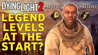 Can You Unlock Legend Levels In Dying Light 2 Right From The Start [upl. by Ameerak638]