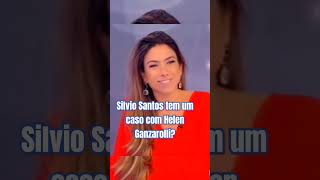 Silvio Santos tem um caso com a Helen [upl. by Katharyn]