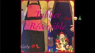 Tablier réversible Noël  Girly DYI Couture [upl. by Nosnar]