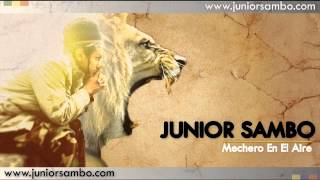 JUNIOR SAMBO  Mechero En El Aire [upl. by Isabelita463]