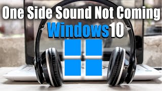 How to fix sound coming only from one side of headset or speaker earphones twitch  Windows 10 [upl. by Amla]