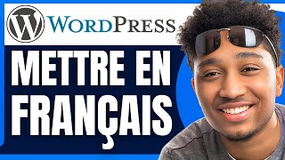 Comment Mettre Wordpress En Français 2024 [upl. by Toomin]