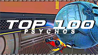 ROCKET LEAGUE TOP 100 PSYCHOS [upl. by Annaoi441]