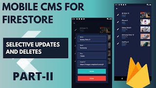 Flutter Cloud Firestore  Selective Updates and Deletes  Part 2  Firestore Tutorial [upl. by Eddie]