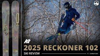 2025 K2 Reckoner 102 Ski Review with SkiEssentialscom [upl. by Chamberlain935]