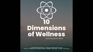 10 Dimensions of Wellness Virtual Summit Promo [upl. by Nawak]