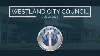 Westland City Council Special Meeting  July 22 2024 [upl. by Nester]