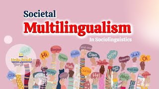 Societal Multilingualism Multilingualism in urduhindi [upl. by Airot877]