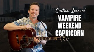 Vampire Weekend  Capricorn  Guitar Lesson and Tutorial [upl. by Amadis855]