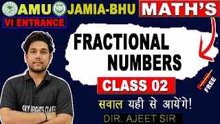 AMU JMI Class 6th Entrance Exam 2025  Maths  Fraction  Class 02 [upl. by Gherlein]