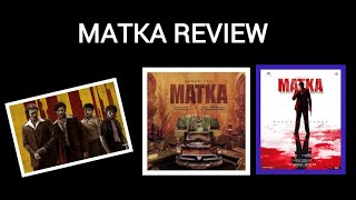 MATKA Review  Varun Tej  Meenakshi Chaudhary NoraKaruna Kumar [upl. by Gernhard841]