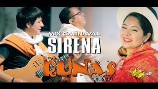 Los Runas  Mix carnaval sirena  vídeo clip oficial 2018  Tarpuy Producciones [upl. by Crutcher]