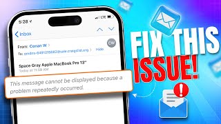 iPhone Email ErrorquotThis Message Cannot Be Displayedquot on Mail App  Fix Email Display Issue on iPhone [upl. by Alrac]