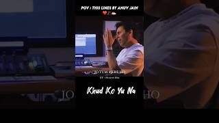 Jo Tum Mere Ho  Anuv Jain Full Screen Status Shorts AnuvJain [upl. by Roberts]