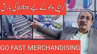 Free Jobs in Karachi  Go Fast Merchandising  Karachi Jobs [upl. by Yllor]