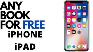 How to Download Any Book for Free on Your iphone or ipad [upl. by Aiciruam364]