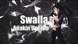 NightcoreSwalla Lyrics [upl. by Ennybor]