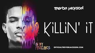 Killin It OFFICIAL AUDIO [upl. by Yelyab]