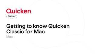 Quicken Classic for Mac  Getting to know Quicken Classic for Mac [upl. by Sileray]