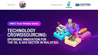 Technology Crowdsourcing Spurring Innovation for the Oil amp Gas Sector in Malaysia [upl. by Anidem]