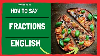 Aprende las fracciones en INGLÉS Es muy fácil Fractions in English [upl. by Sirrot300]