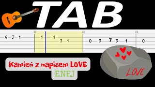 🎸 Kamień z napisem love Enej  melodia TAB gitara 🎵 TABY I NUTY W OPISIE 🎼 [upl. by Ulrike]