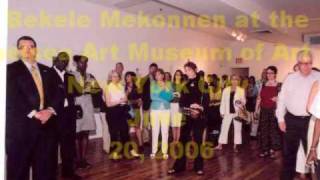 Ethiopian Art Bekele Mekonnen at the Chelsea Art Museum of Art in New York City June 20 2006 [upl. by Hoeg375]