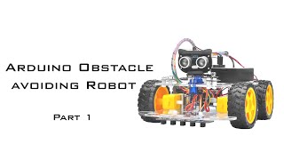 Arduino Obstacle Avoiding Robot With L298N Motor Driver  Part 1   M Techlk [upl. by Tiedeman879]