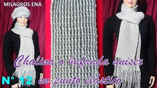 Como tejer la bufanda N° 12 o chalina UNISEX a crochet en punto elástico paso a paso FACIL DE TEJER [upl. by Yesnek]