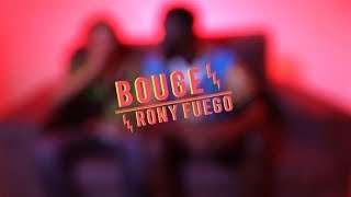 RONY FUEGO  BOUGE Prodby  Deejay Show [upl. by Otsugua]