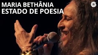 Maria Bethânia  quotEstado de Poesiaquot  Carta de Amor Ao Vivo [upl. by Venator]