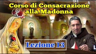 13 Corso di Consacrazione alla Madonna  Araldi del Vangelo [upl. by Cecil]