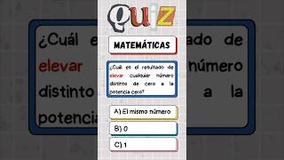 ¿Resultado Elevar Número Distinto De Cero A POTENCIA Cero 🧠 QUIZ De MATEMÁTICAS [upl. by Prosperus]