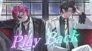 Ren Zotto × Doppio Dropscythe「Play Back」Official Music Video【NIJI ENcounter】 [upl. by Nauh261]