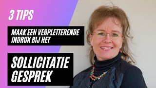 Een verpletterende indruk maken bij het sollicitatiegesprek 3 tips [upl. by Iney]