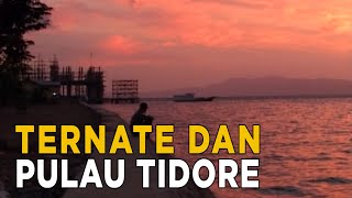 Melihat keindahan pulau Ternate dan Tidore  JELAJAH [upl. by Jannel]