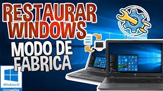 Como RESTAURAR WINDOWS 10 a Su Estado de Fabrica [upl. by Michel635]