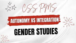 What is Autonomy vs Integration Debate  Gender Studies [upl. by Ydroj]