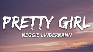 Maggie Lindemann  Pretty Girl Lyrics [upl. by Otanutrof495]