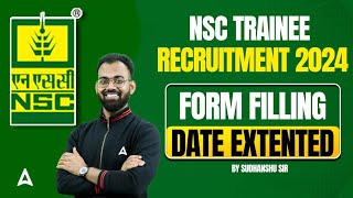 NSC Recruitment 2024  Form Filling Date Extended  Full Details By Sudhanshu Sir [upl. by Joon560]