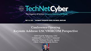 TechNet Cyber Opening and Keynote Address USCYBERCOM Perspective [upl. by Lahcsap]