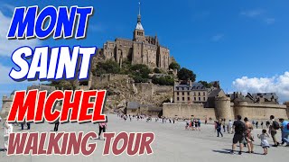 🇨🇵MONT SAINT MICHEL  4K  walking tour [upl. by Sommers997]