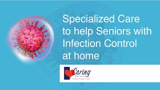 Infection Control Through Specialized Care  Infection Control at Home  In Home Care [upl. by Eada]