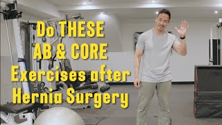 HOW TO STRENGTHEN and REHAB your ABS and CORE after HERNIA SURGERY [upl. by Naashom]