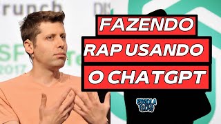 Escrevendo Rap com o ChatGPT [upl. by Taddeusz]