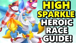 New HIGH SPARKLE DRAGON Heroic Race Guide  New Collections How to Get to Lap 18 F2P  DC 253 [upl. by Itnahsa]