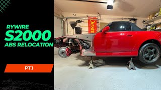 S2000 Rywire ABS Relocation Install PT 1 [upl. by Fanning865]